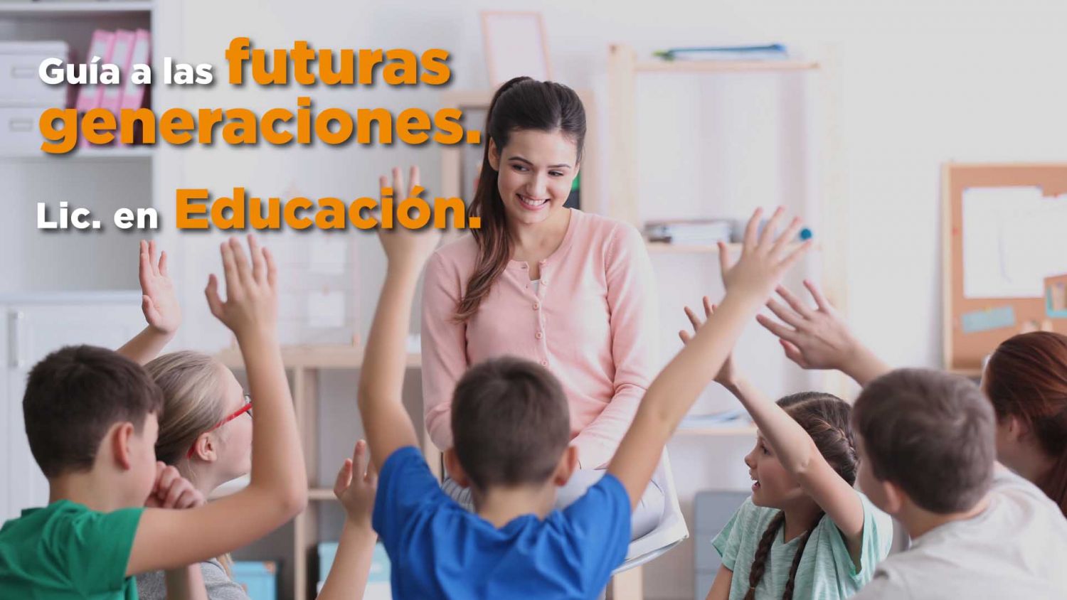 Carrera De Educación, Lo Que Debes Saber | UAG Media Hub